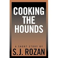 Cooking the Hounds