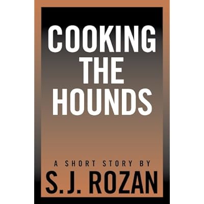 Cooking the Hounds