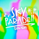 Sky Parade!! SumNaiL