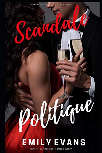 Télécharger Scandale Politique: Le jour où ma vie a basculé Livre eBook France