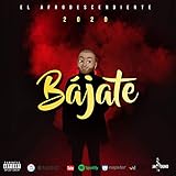  Bájate [Explicit]