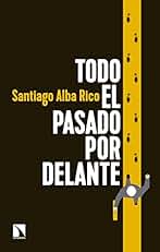 Todo el pasado por delante (Mayor)