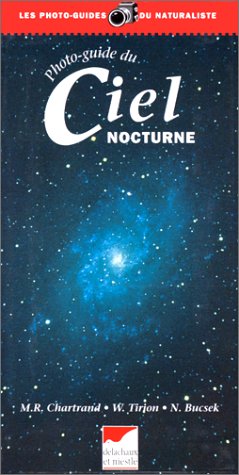Télécharger Photo-guide du ciel nocturne Francais PDF