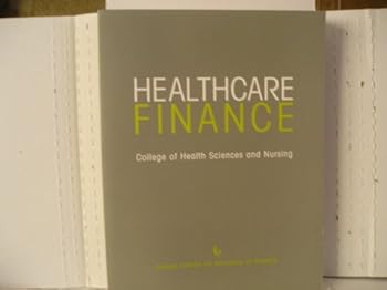 Paperback Healthcare Finance (College of Health Science and Nursing) Book