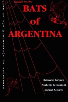 Paperback Guide to the Bats of Argentina Book