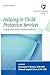 Helping in Child Protective Services: A Competency-Based Casework Handbook Second Edition