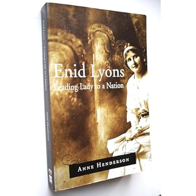 Enid Lyons: Leading Lady to a Nation