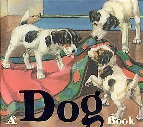 Hardcover A Dog Book (Gift Books) Book