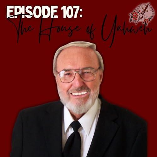 Episode 107: The House of Yahweh | End Times in West Texas