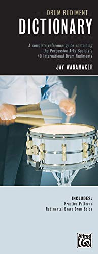 Drum Rudiment Dictionary: Complete Reference Guide