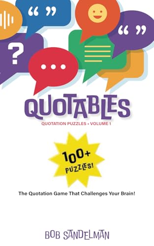 QUOTABLES Quotation Puzzles: The Quotations Game That Challenges Your Brain!