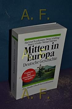 Paperback Mitten in Europa: Deutsche Geschichte [German] Book