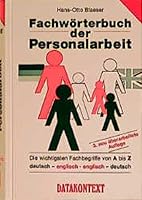 Fachworterbuch der Personalarbeit: Die wichtigsten Fachbegriffe in Deutsch-Englisch, Englisch-Deutsch von A bis Z / Hans-Otto Blaeser 3895770620 Book Cover