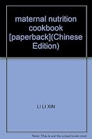 maternal nutrition cookbook [paperback] 7542727087 Book Cover