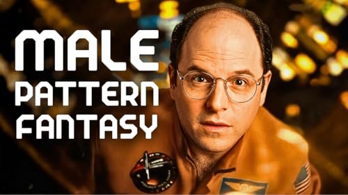 Project Hail Mary is a Male Pattern Fantasy