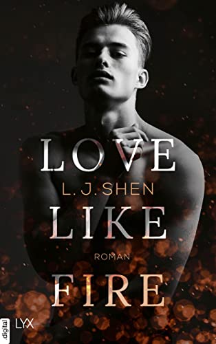 Love Like Fire von [L. J. Shen, Anne Morgenrau]