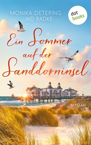 Ein Sommer auf der Sanddorninsel: Ein Ostsee-Roman (German Edition)
