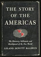 The story of the Americas : the discovery, settlem B000NPWJ42 Book Cover