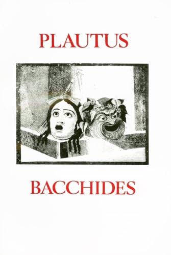 Plautus: Bacchides (Aris & Phillips Classical Texts)