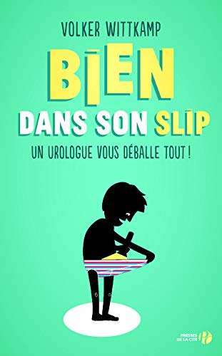 Télécharger Bien dans son slip Livre eBook France