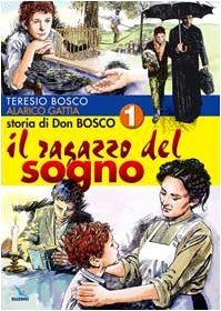 Storia di don Bosco: 1 Storia di don Bosco: 1