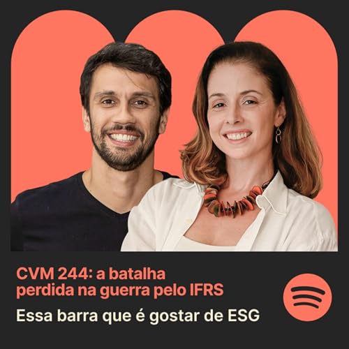 T2 Epis&oacute;dio #9 CVM 244: a batalha perdida na guerra pelo IFRS