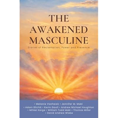 The Awakened Masculine
