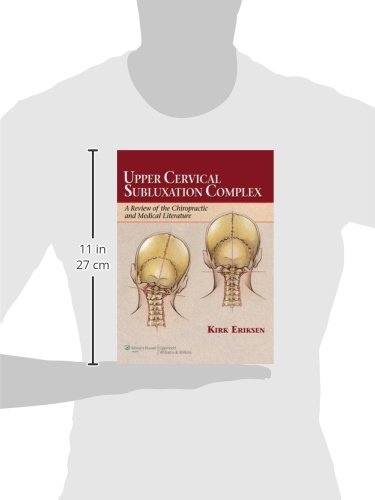 Upper Cervical Subluxation Complex: A Review of the Chiropractic and Medical Literature
