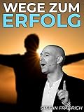 Wege zum Erfolg - Stefan Frädrich