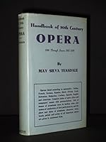 20th Century Opera at Home & Abroad: 1900 Through Season 1937-1938. Nationality & Character, Time & Place of Premieres Arranged Chronologically. With Principals of Casts B001NDQFWU Book Cover