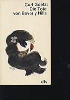 Die Tote von Beverly Hills (6642 241). Satire auf einen Bestseller. B000OV8U34 Book Cover