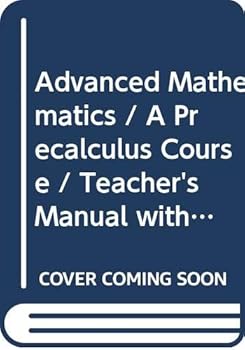 Paperback Advanced Mathematics / A Precalculus Course / Teacher's Manual with Solutions Book