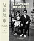 La cité des douleurs de T'ien-Wen Chu ( 10 juin 2015 )
