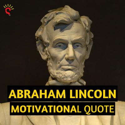 Motivational Quotes by Abraham Lincoln explained in Hindi by Prashant Mavani #motivation #selfhelp