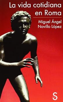 Paperback La vida cotidiana en Roma [Spanish] Book