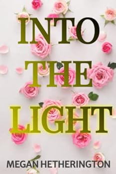 Paperback Into The Light Book