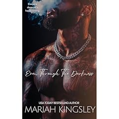 Even Through The Darkness Audiolibro Por Mariah Kingsley arte de portada