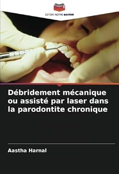 Paperback Débridement mécanique ou assisté par laser dans la parodontite chronique [French] Book
