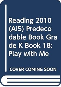 Paperback Reading 2010 (Ai5) Predecodable Book Grade K Book 18: Play with Me Book