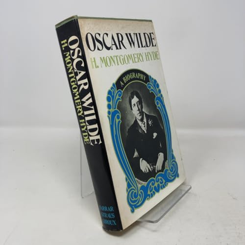 Oscar Wilde: A Biography 0374227470 Book Cover