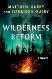  Wilderness Reform: A Novel (English Edition)