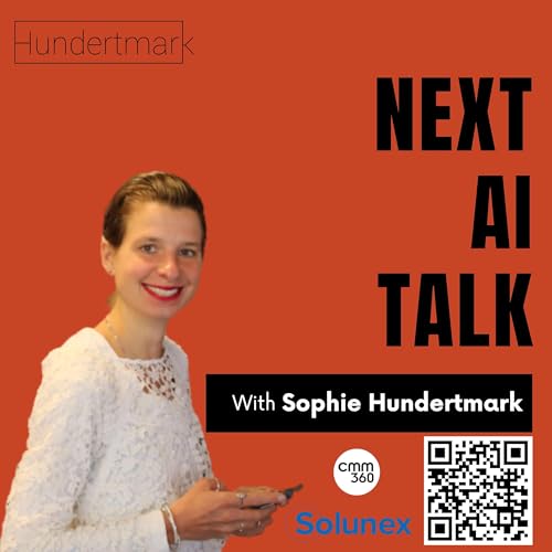 Couverture de Next AI Talk with Sophie - Best Practices, AI-Trends and Innovations