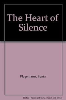 The Heart of Silence