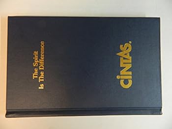 Hardcover The Spirit Is The Difference: The Cintas Corporate Culture Book