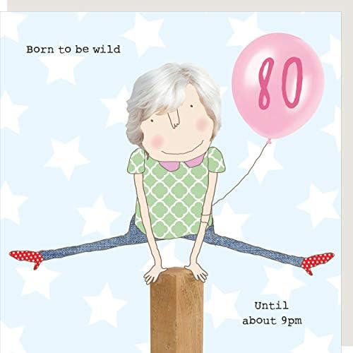 Rosie Made A Thing Born to Be Wild Female 80th Birthday Card Greeting Cards GFA016