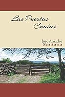 Las Puertas Cuatas (Spanish Edition) 6070063244 Book Cover