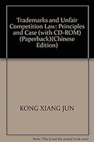 Trademarks and Unfair Competition Law: Principles and Case (with CD-ROM) (Paperback) 7503692537 Book Cover
