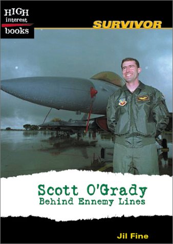 Scott O'Grady: Behind Enemy Lines (High Interest Books)