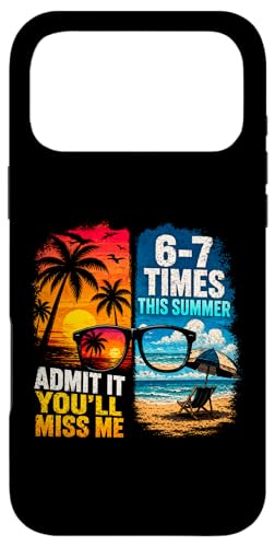 Admit It You'll Miss Me 6-7 Times This Summer �X�}�z�P�[�X iPhone 17 Pro Max �p