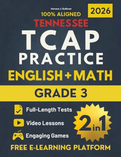 Tennessee TCAP Grade 3 ELA & Math Test Prep 2-in-1: The Ultimate All-in-One Prep for Third Grade: Master Both ELA & Math with One Complete, Tennessee-Aligned Workbook for Total Confidence